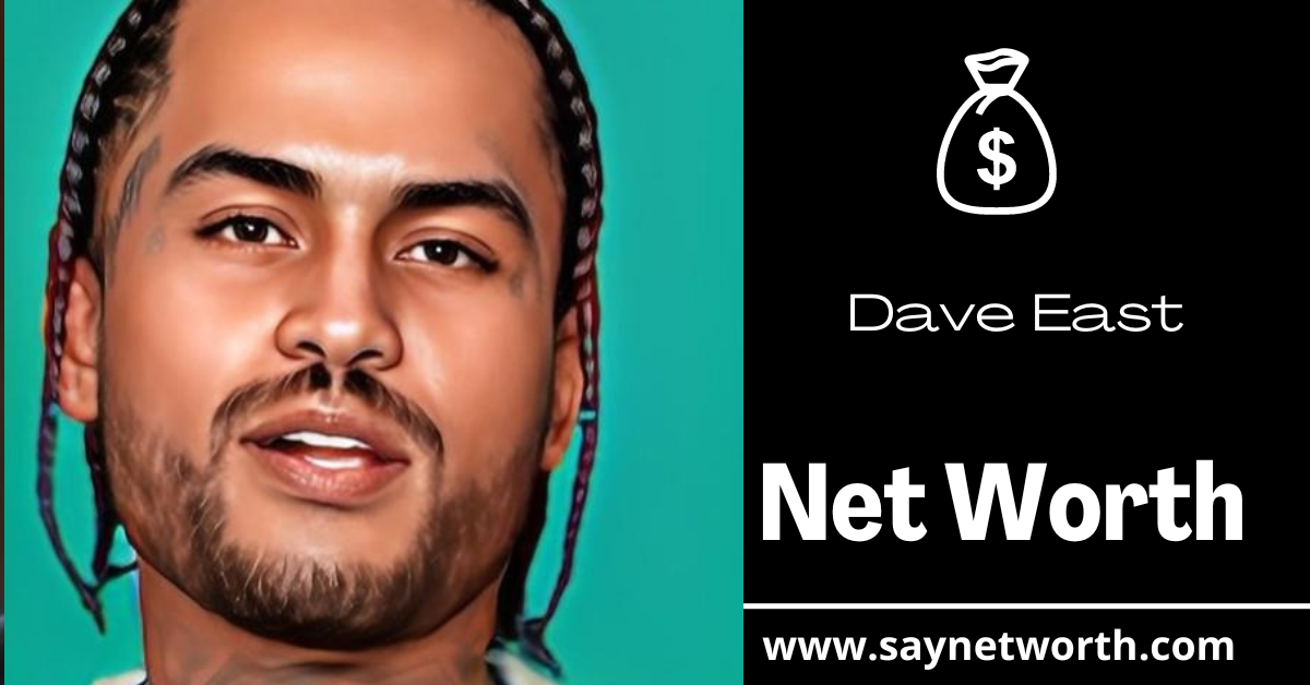 Dave East net worth
