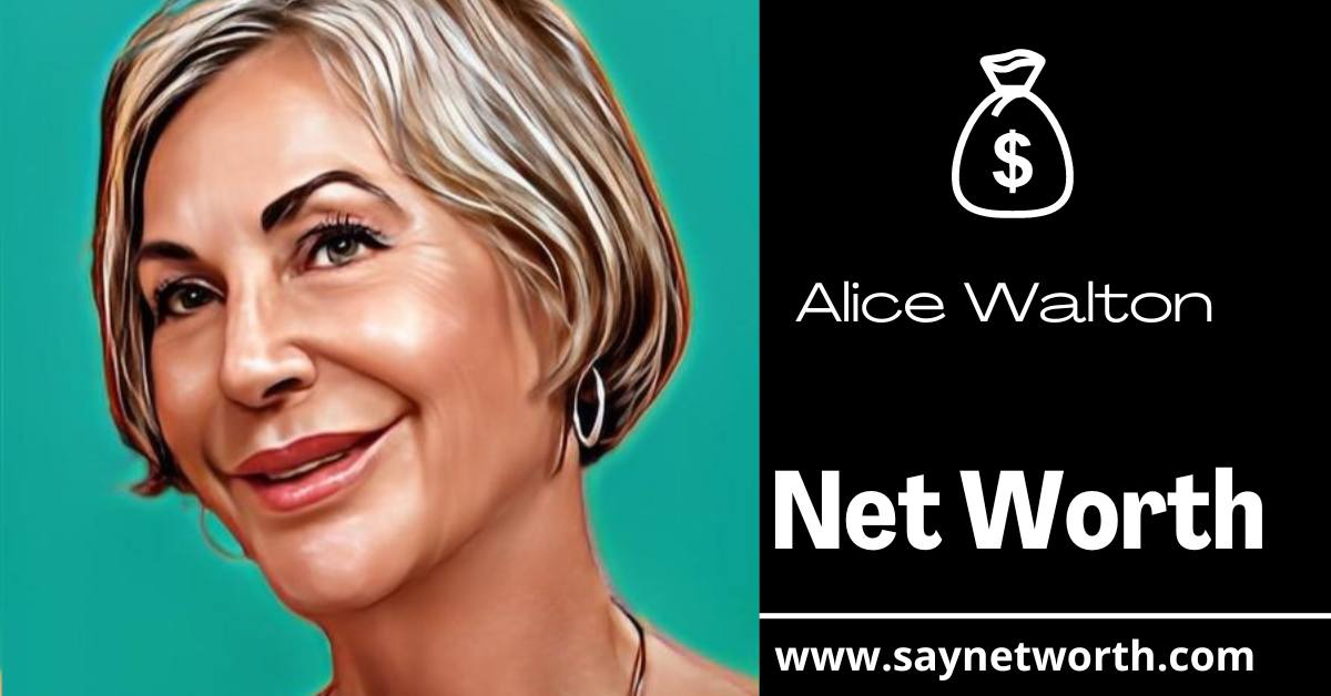 Alice Walton net worth