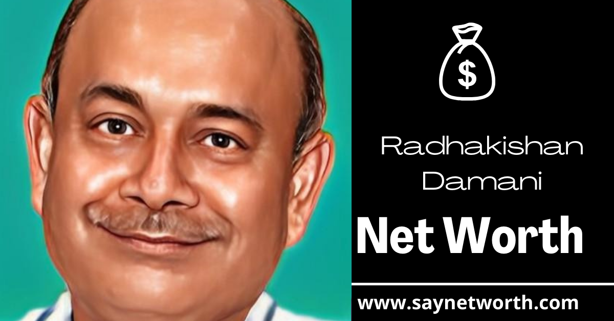 Radhakishan Damani net worth